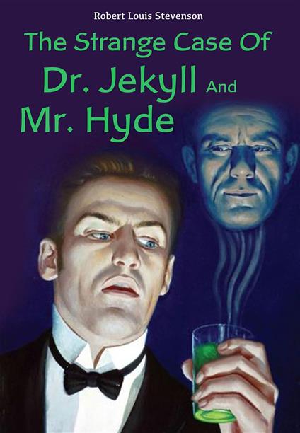 The Strange Case Of Dr. Jekyll And Mr. Hyde