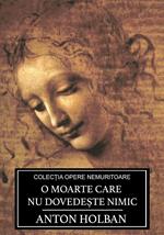 O moarte care nu dovede?te nimic