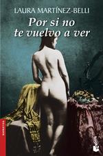 Por si no te vuelvo a ver