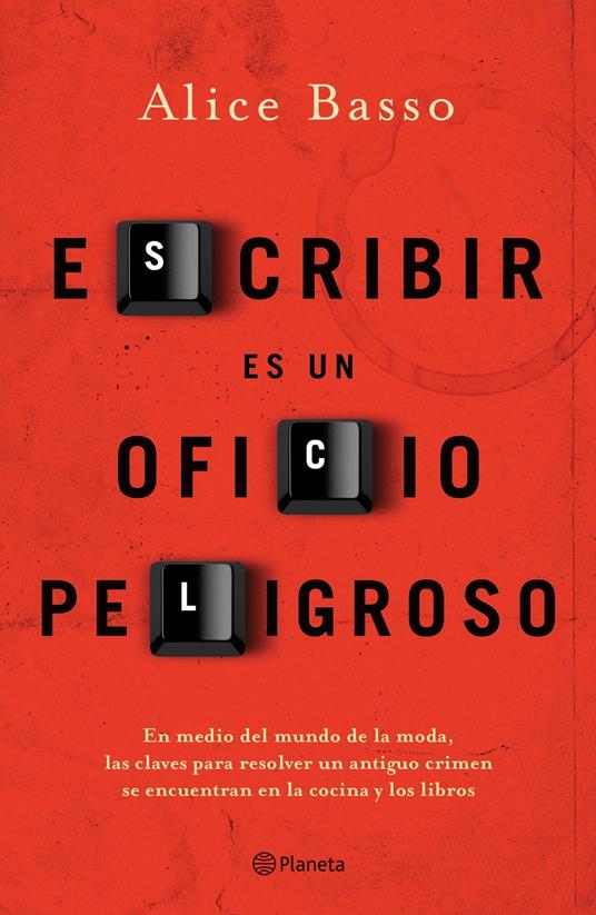 Escribir es un oficio peligroso