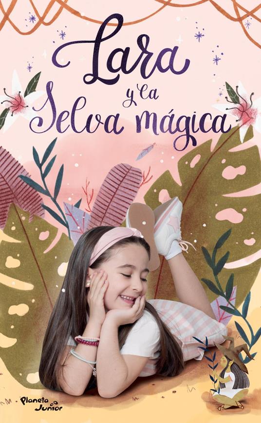 Lara y la selva mágica - Lara Campos - ebook