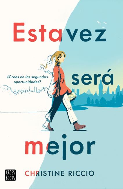 Esta vez será mejor - Christine Riccio - ebook