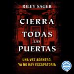 Cierra todas las puertas