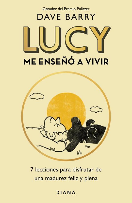Lucy me enseñó a vivir