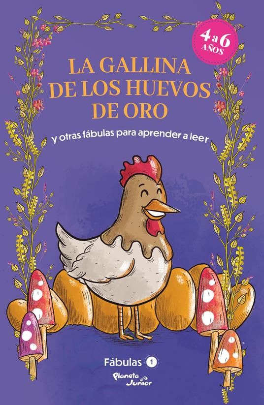 Fábulas 1. La gallina de los huevos de oro y otras fábulas para aprender a leer - Estudio PE S.A.C - ebook