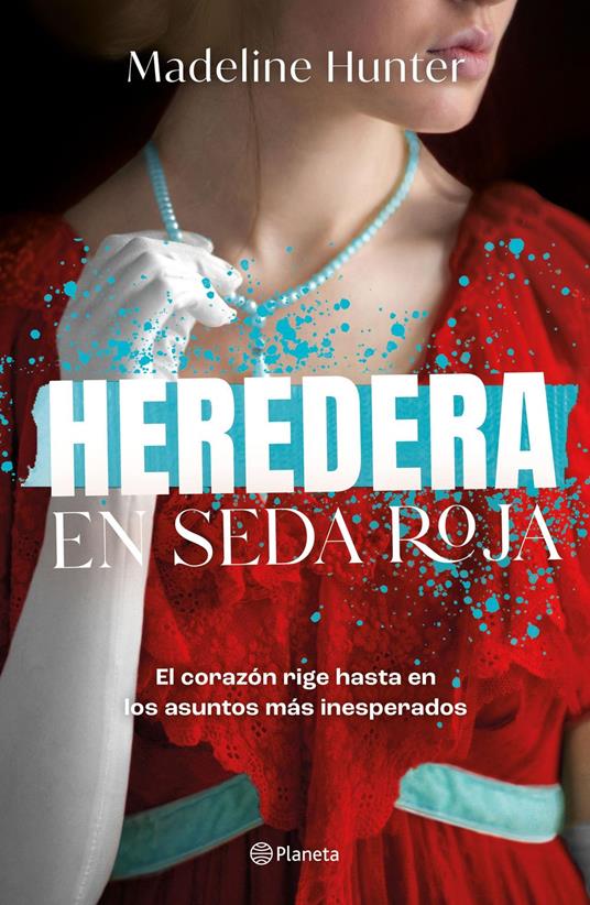 Heredera en seda roja - Madeline Hunter - ebook