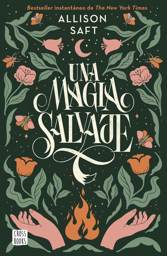 Una magia salvaje - Allison Saft - ebook