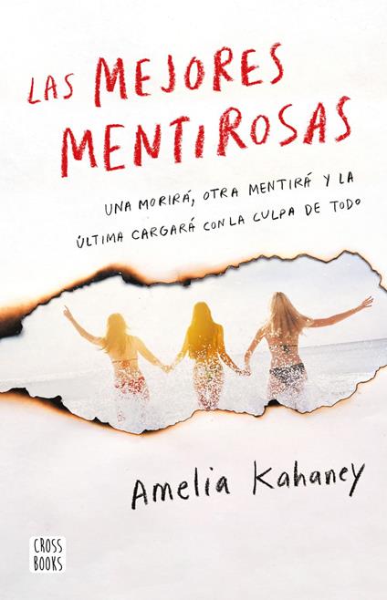 Las mejores mentirosas - Amelia Kahaney - ebook