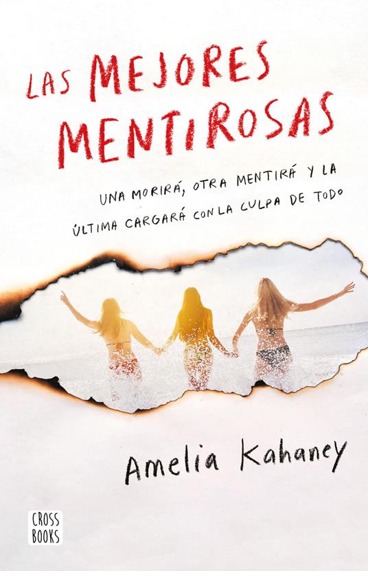 Las mejores mentirosas - Amelia Kahaney - ebook