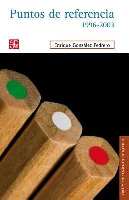 Puntos de Referencia.: 1996-2003 - Enrique Gonzalez Pedrero,Enrique Gonzaalez Pedrero - cover