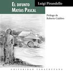 El difunto Matías Pascal (Completo)