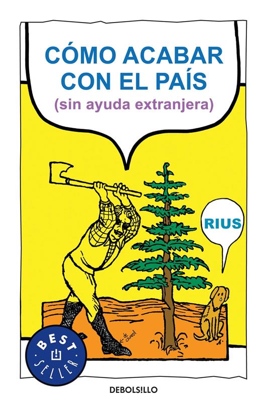 Cómo acabar con el país (sin ayuda extranjera)