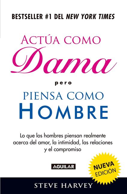 Actúa como dama pero piensa como hombre (nueva edición)