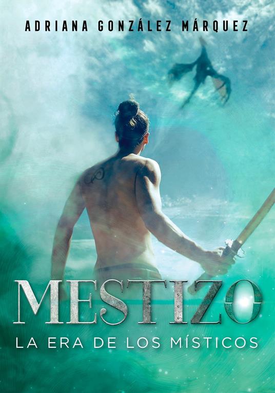 Mestizo - Adriana Gozález - ebook