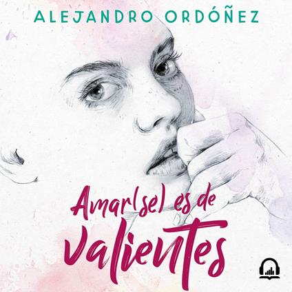 Amar(se) es de valientes