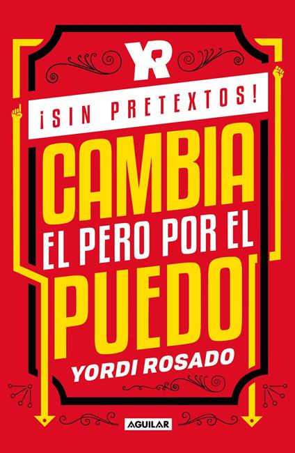 ¡Sin pretextos!