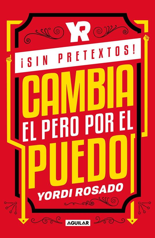 ¡Sin pretextos!