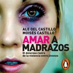 Amar a madrazos