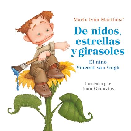 De nidos, estrellas y girasoles - Mario Iván Martínez - ebook