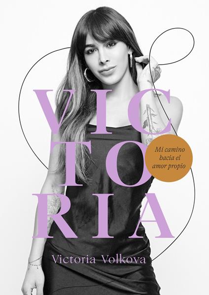 Victoria. Mi camino hacia el amor propio - Victoria Volkova - ebook