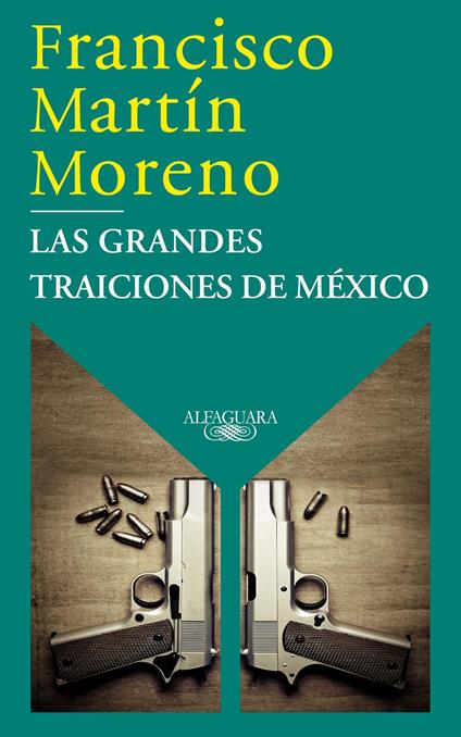 Las grandes traiciones de México