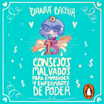 15 consejos malvados para emprender y enfermarte de poder