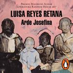 Arde Josefina (Premio Mauricio Achar / Literatura Random House 2017)