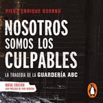 Nosotros somos los culpables