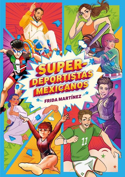 Superdeportistas mexicanos - Frida Martínez - ebook