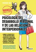 Manga para el éxito 1 - Psicología del desarrollo personal y de las relaciones interpersonales