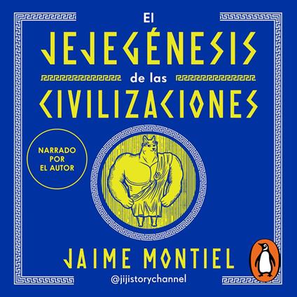 El jejegénesis de las civilizaciones