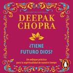 ¿Tiene futuro Dios?
