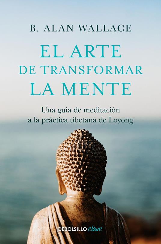 El arte de transformar la mente