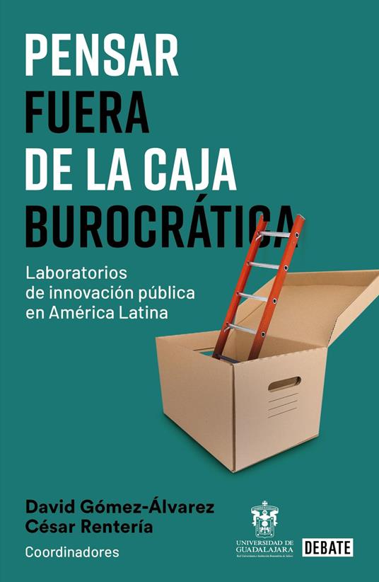 Pensar fuera de la caja burocrática