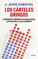 Los cárteles gringos