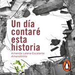 Un día contaré esta historia