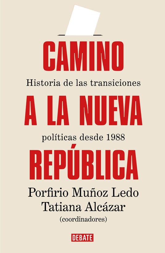 Camino a la nueva República
