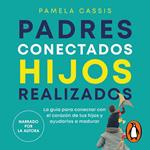 Padres conectados, hijos realizados