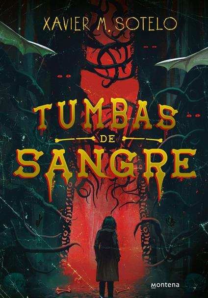 Tumbas de sangre - Xavier M. Sotelo - ebook