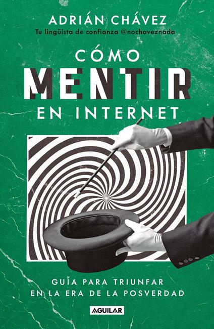 Cómo mentir en internet