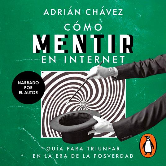 Cómo mentir en internet