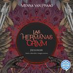 Las hermanas Grimm 2. Resurgir