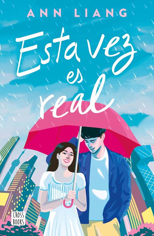 Esta vez es real - Ann Liang - ebook