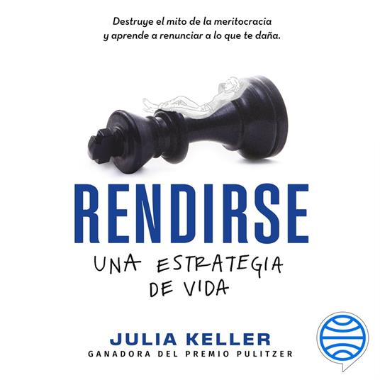 Rendirse: una estrategia de vida
