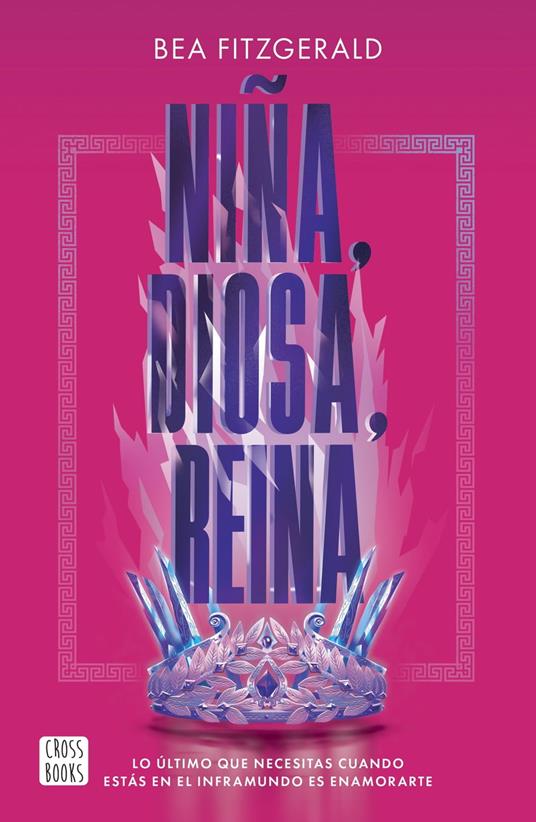 Niña, diosa, reina - Bea Fitzgerald - ebook