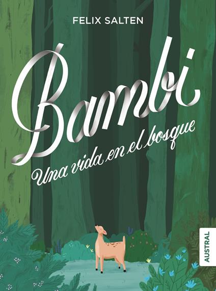 Bambi, una vida en el bosque - Felix Salten - ebook