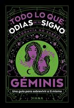Géminis: Todo lo que odias de tu signo y todavía no sabes