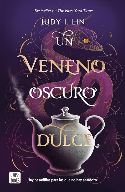 Un veneno oscuro y dulce - Judy I. Lin - ebook
