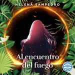 Al encuentro del fuego