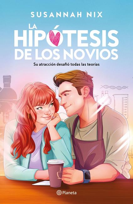 La hipótesis de los novios (Lecciones de química 3) - Susannah Nix - ebook